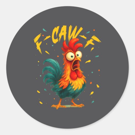 F Caw F Rooster Funny Bird Chicken Whisperer Fawk  Ronde Sticker (Voorkant)