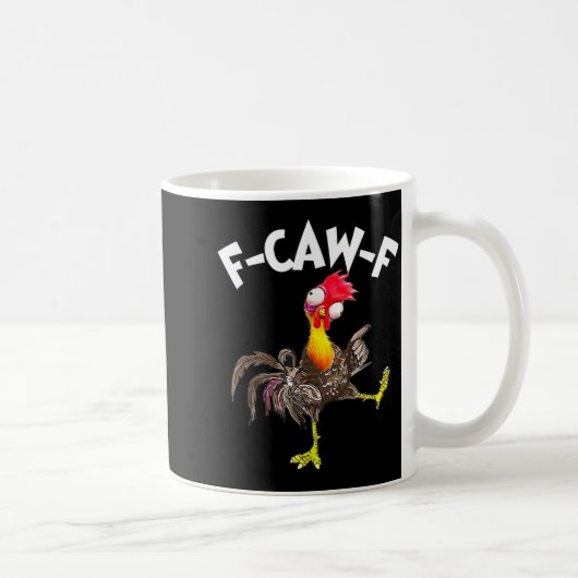 F-caw-f Rooster Funny Bird Fcaw-f Chicken Whispere Koffiemok (Rechts)