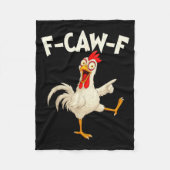 F Caw F Rooster Funny Bird Fcawf Chicken Whisperer Fleece Deken (Voorkant)