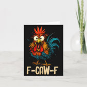 F Caw F Rooster Funny Bird Fcawf Chicken Whisperer Kaart (Voorkant)