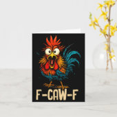 F Caw F Rooster Funny Bird Fcawf Chicken Whisperer Kaart (Gele Bloem)
