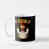 F Caw F Rooster Funny Bird Fcawf Chicken Whisperer Koffiemok (Links)
