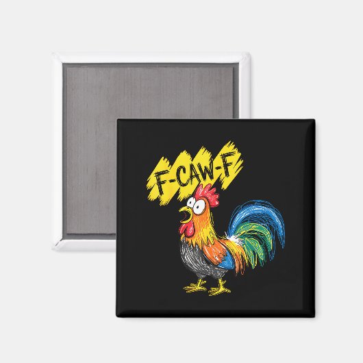 F Caw F Rooster Funny Bird Fcawf Chicken Whisperer Magneet (Voorkant / Achterkant)