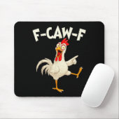 F Caw F Rooster Funny Bird Fcawf Chicken Whisperer Muismat (Met muis)