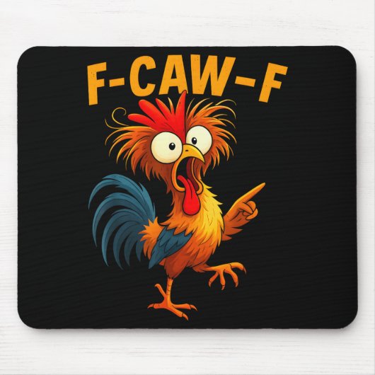 F Caw F Rooster Funny Bird Fcawf Chicken Whisperer Muismat (Voorkant)
