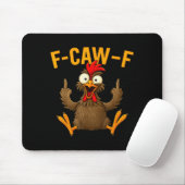 F Caw F Rooster Funny Bird Fcawf Chicken Whisperer Muismat (Met muis)