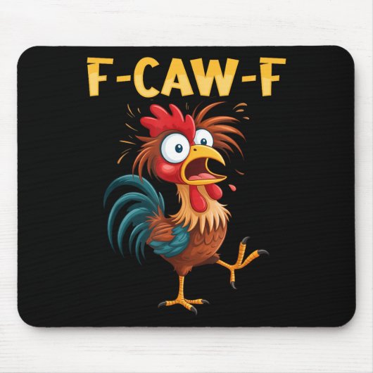 F Caw F Rooster Funny Bird Fcawf Chicken Whisperer Muismat (Voorkant)