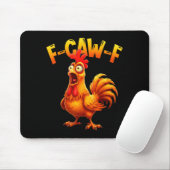 F Caw F Rooster Funny Bird Fcawf Chicken Whisperer Muismat (Met muis)