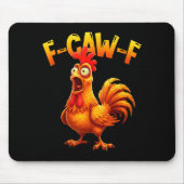 F Caw F Rooster Funny Bird Fcawf Chicken Whisperer Muismat (Voorkant)