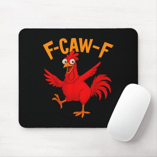 F Caw F Rooster Funny Bird Fcawf Chicken Whisperer Muismat (Met muis)
