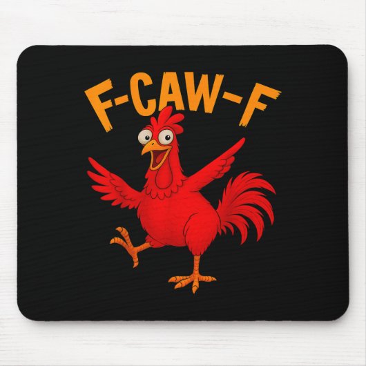 F Caw F Rooster Funny Bird Fcawf Chicken Whisperer Muismat (Voorkant)