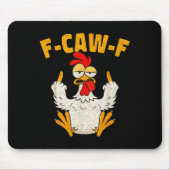 F Caw F Rooster Funny Bird Fcawf Chicken Whisperer Muismat (Voorkant)