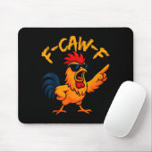 F Caw F Rooster Funny Bird Fcawf Chicken Whisperer Muismat (Met muis)