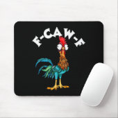F Caw F Rooster Funny Bird Fcawf Chicken Whisperer Muismat (Met muis)