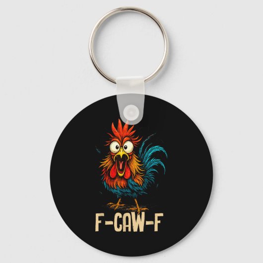 F Caw F Rooster Funny Bird Fcawf Chicken Whisperer Sleutelhanger (Voorkant)