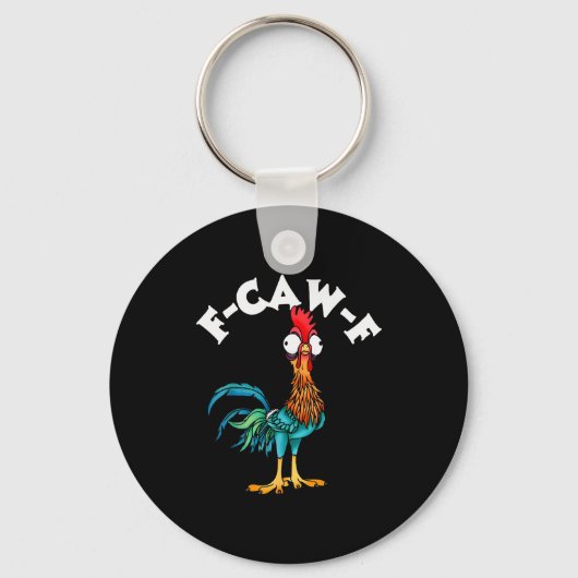 F Caw F Rooster Funny Bird Fcawf Chicken Whisperer Sleutelhanger (Voorkant)
