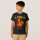F Caw F Rooster Funny Bird Fcawf Chicken Whisperer T-shirt (Voorkant volledig)