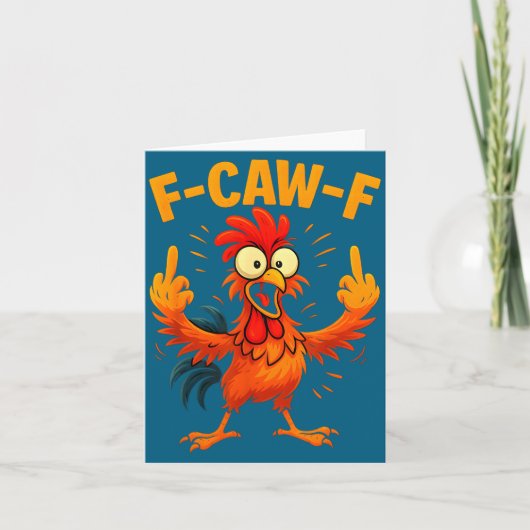 F Caw F Rooster Funny Sarcastic Chicken Middle Fin Kaart (Voorkant)