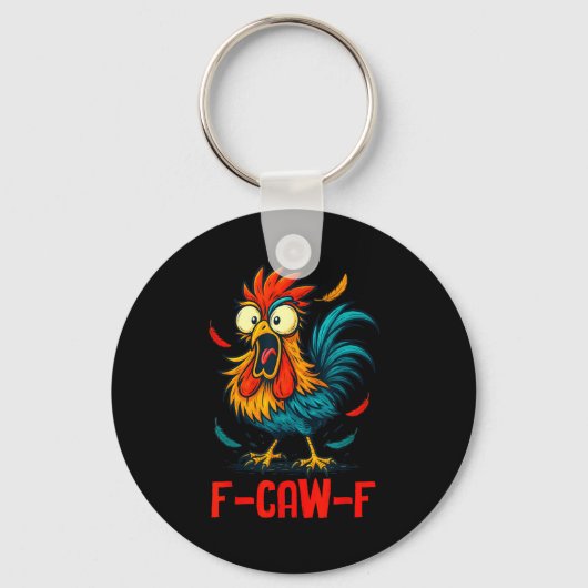 F-caw-f Rooster Meme Funny Chicken Humor Joke Fcaw Sleutelhanger (Voorkant)