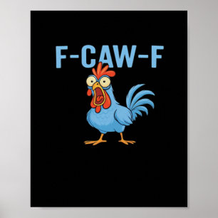 F-Caw-F Scheldende Kip Klassieke Retro Stijl Poster