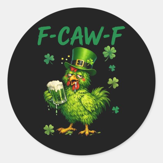 F-caw-f St Patrick Grappige Haan Fcawf Meme Grap C Ronde Sticker (Voorkant)