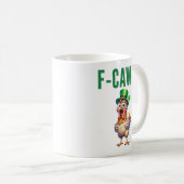 F-Caw-F St. Patrick's Dag Grappige Kip Quote Koffiemok (Voorkant rechts)