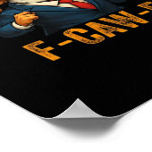 F-Caw-F Tr-ump Haan Poster (Hoek)