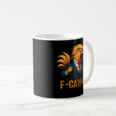 F-Caw-F Tr-ump Haantje Koffiemok (Voorkant rechts)