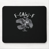 F-Caw-F Trendy Casual Muismat (Voorkant)