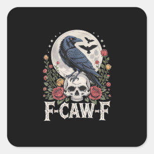 F-Caw-F Vogel Kraai Grappige Kraai Vogel Krijst Gr Vierkante Sticker