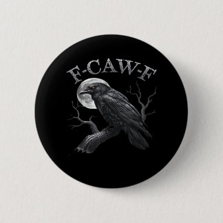 F-Caw-F Vogel Maan Gothic Klassiek Cool Design Ronde Button 5,7 Cm