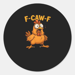 F Caw F Vogelliefhebbers Stomme Unieke Ontwerp Ronde Sticker