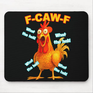 F-caw-f Wat De Heli Kip Grappige Meme Vintage Muismat