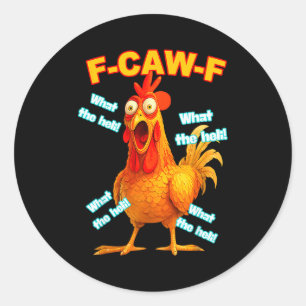 F-caw-f Wat De Heli Kip Grappige Meme Vintage  Ronde Sticker