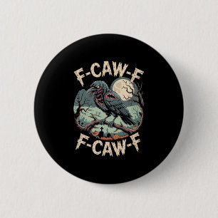 F-caw-f Zombie Crow Halloween Black Crow H Ronde Button 5,7 Cm