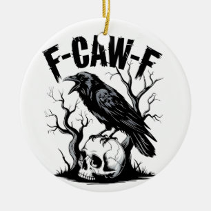 F-CAW-F Zwarte Kraai Zwarte Vogel Grappig Keramisch Ornament