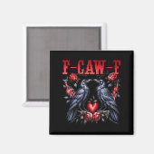 F-caw-f Zwarte Kraai Zwarte Vogel Rozen Hart Grapp Magneet (Voorkant / Achterkant)