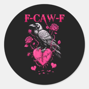 F-caw-f Zwarte Kraai Zwarte Vogel Rozen Hart Grapp Ronde Sticker