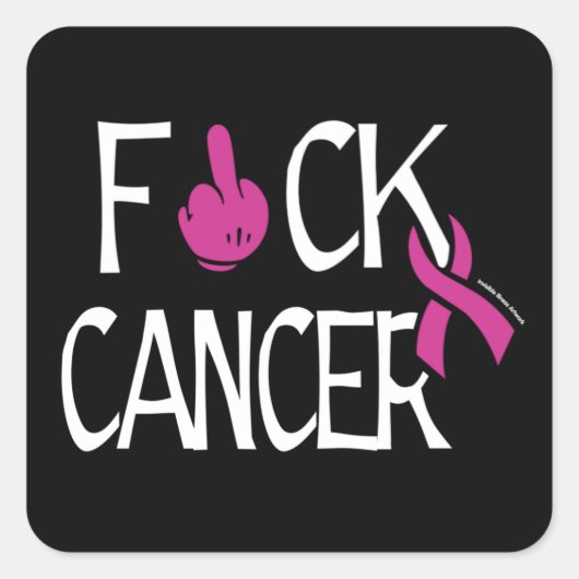 F#CK CANCER... Breast kanker Vierkante Sticker (Voorkant)