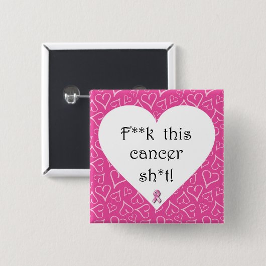 F*ck Cancer Pin Vierkante Button 5,1 Cm (Voorkant /achterkant)