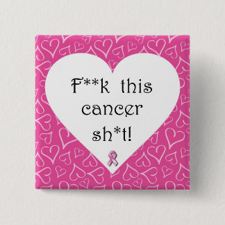 F*ck Cancer Pin Vierkante Button 5,1 Cm