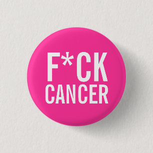 F*CK CANCER RONDE BUTTON 3,2 CM