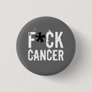 F*CK CANCER RONDE BUTTON 3,2 CM