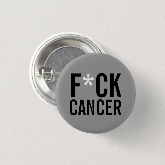 F*CK CANCER RONDE BUTTON 3,2 CM (Voorkant /achterkant)