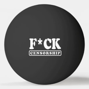 F*CK CENSUUR PINGPONGBAL