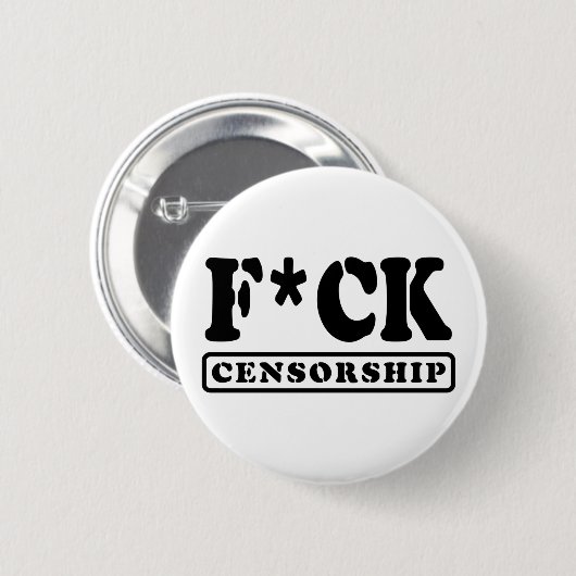 F*CK CENSUUR RONDE BUTTON 5,7 CM (Voorkant /achterkant)