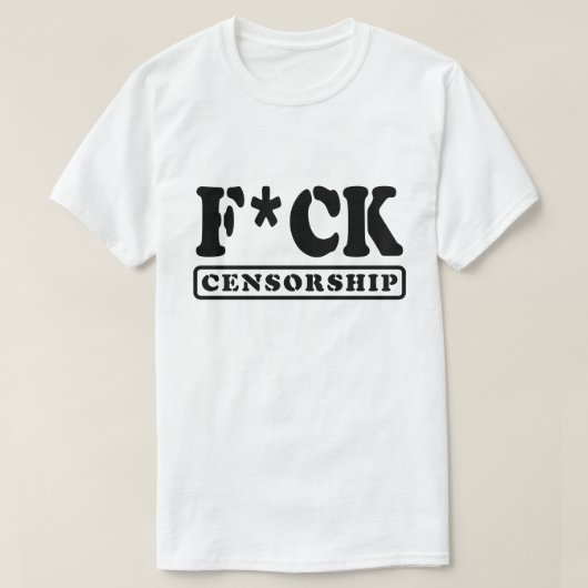 F*CK CENSUUR T-SHIRT (Design voorkant)