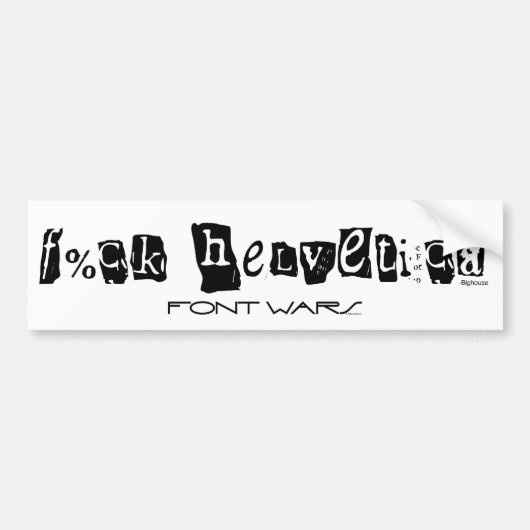 F%ck Helvetica Bumpersticker (Voorkant)