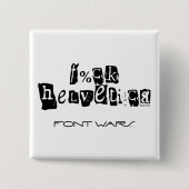 F%ck Helvetica Button (Voorkant)
