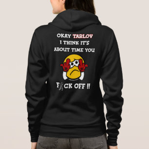 F#CK OFF...Tarlov Cyste Hoodie